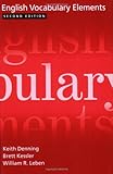 English Vocabulary Elements, Keith Denning, Brett Kessler, William R. Leben, 0195168038