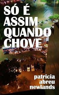Livro Só é assim quando chove (Cariocas Anônimas)