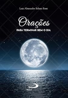 Livro Orações para terminar bem o dia: 2ªEdição (Devocional)