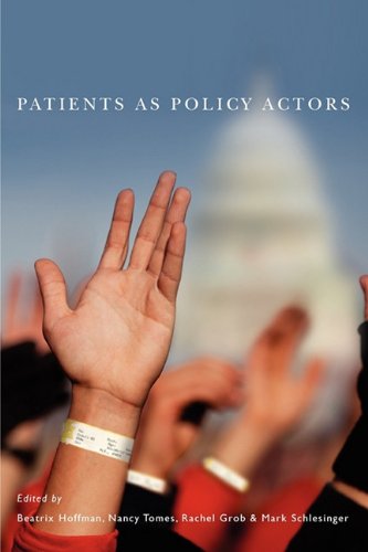 Patients as Policy Actors (Critical Issues in Health and Medicine)