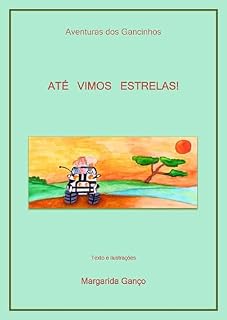 Livro Até vimos estrelas! (Aventuras dos Gancinhos Livro 1)