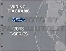 2013 Ford Econoline Wiring Diagram Manual Original Van E150 E250 E350