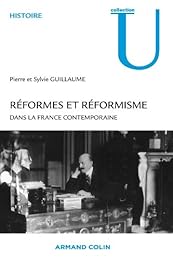 Réformes et réformismes dans la France contemporaine
