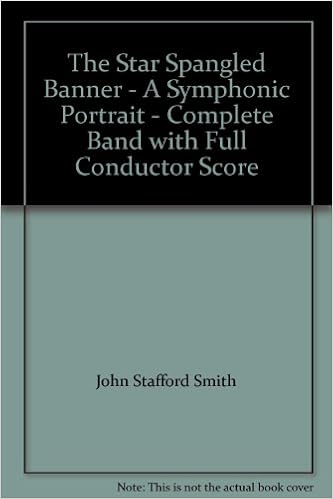 The Star Spangled Banner A Symphonic Portrait Complete Band