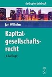 Kapitalgesellschaftsrecht, Wilhelm, Jan, 389949461X