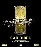 Bar Bibel 2020 - Wandkalender im Hochformat 34,5 x 40 cm: Cocktails by