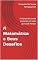 Livro A Matemática e Seus Desafios: A Matemática está presente em tudo que você Pensar