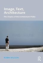 Constructing a Place of Critical Architecture in China: Intermediate Criticality in the Journal Time + Architecture