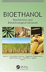 Bioethanol: Biochemistry and Biotechnological