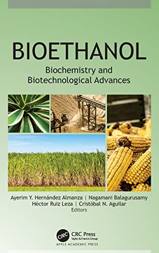Bioethanol: Biochemistry and Biotechnological