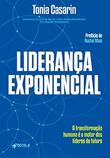 Livro Liderança Exponencial: A transformação humana é o motor dos líderes do futuro