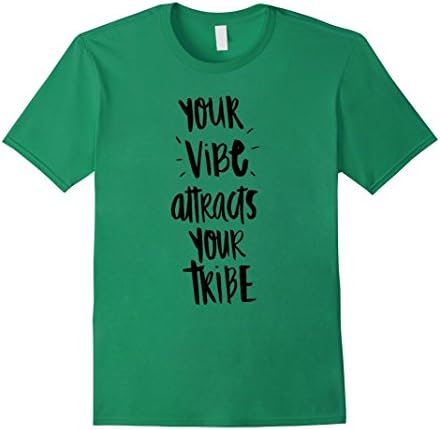 Men's Positive Vibe Attracts The Tribe T-shirt Medium Kelly Green