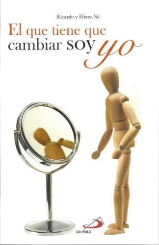 El Que Tiene Que Cambiar Soy Yo