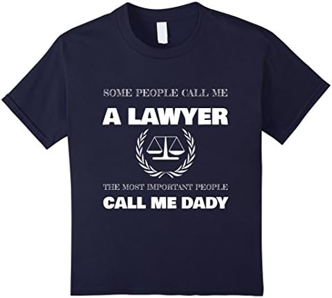 unisex-child Lawyer Most Important People Call Me Dady Shirt Father Day 6 Navy