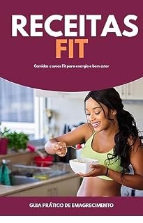 Livro Receitas Fit: Sabor, Saúde e Equilíbrio