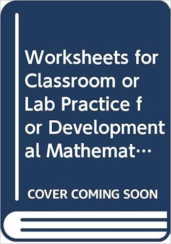 Amazon Com Developmental Mathematics Worksheets For Classroom Or Lab Practice 9780321516763 Addison Wesley Higher Education William S Books