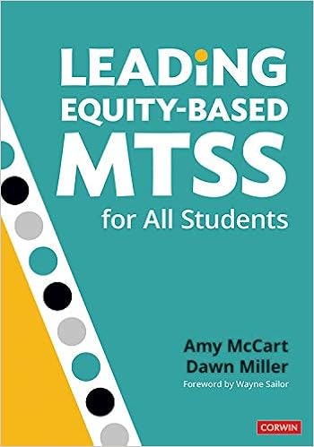 Leading Equity-Based MTSS for All Students By Dawn Dee Miller