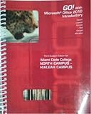 Go! With Microsoft Office 2010 Introductory (Third custom edition for Miami Dade college- north Camp, Ferret, Giol Vargas MacLellan Ga Lawson, 0558863159
