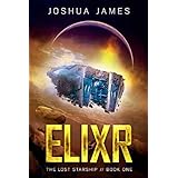 Elixr: The Lost Starship (Book 1)