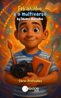 Livro Fabianinho e o multiverso: Série: Profissões (KREATORI KIDS: PROFISSÕES)