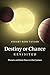 Destiny or Chance Revisited: Planets and their Place in the Cosmos