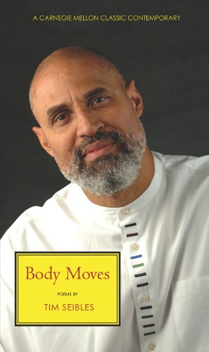 Body Moves (Carnegie Mellon Classic Contemporary Series: Poetry)