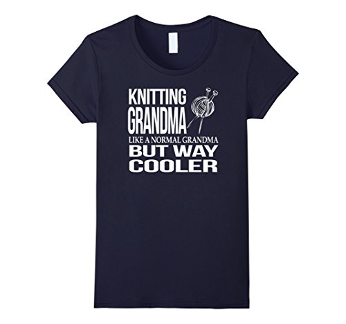 Knitting Grandma T-shirt Like A Normal Grandma But Cooler