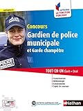 Concours Gardien de police municipale et garde champêtre (Intégrer la fonction publique) N°4 - 2017 (CONCOURS ADMINISTRATIFS) (French Edition) by 