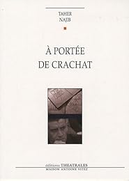 À portée de crachat