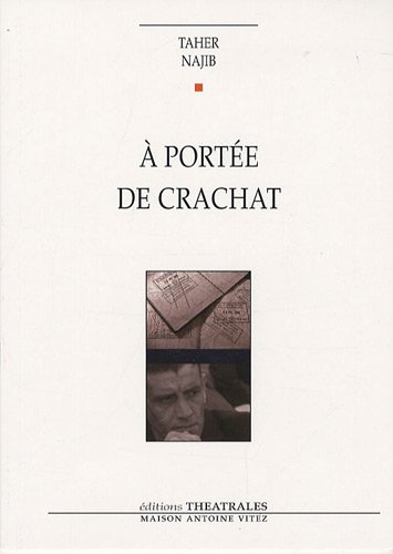 À portée de crachat