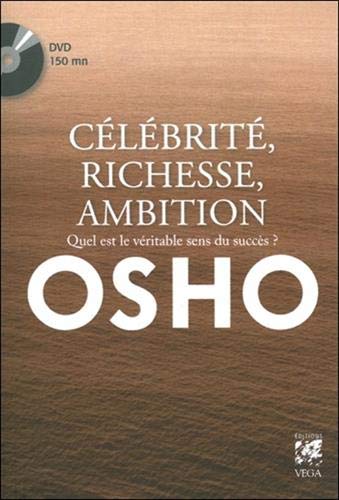 Célébrité, richesse, ambition : Quel est le véritable sens du succès ? (1DVD) by Osho
