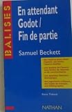 Image de En Attendant Godot:- Fin de Partie: Analyse - Repères - Critiques (French Edition)