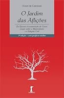 O Jardim das Afli&ccedil;&otilde;es