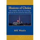 Illusions of Choice: The Hidden Hand of Astrology Behind US Presidential Elections