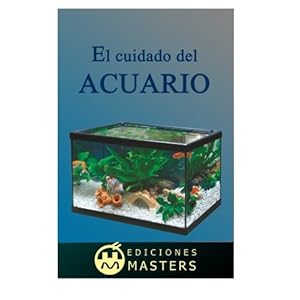 El cuidado del acuario (Spanish Edition)