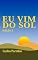 Livro EU VIM DO SOL: A MASSA MAGNÉTICA DO ESPÍRITO PODE VIVER EM QUALQUER LUGAR DO UNIVERSO