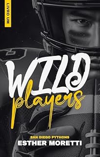 Livro Wild Players (San Diego Pythons Livro 1)