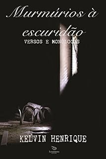 Livro Murmúrios à Escuridão: Versos e Monólogos (Spanish Edition)