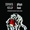 Dennis Kelly: Plays Two (Oberon Modern Playwrights): Amazon.de: Dennis ...