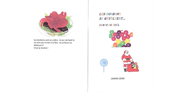 Les Bonbons Se Revoltent Conte De Noel French Edition Kindle Edition By Leins Janine Children Kindle Ebooks Amazon Com