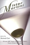 Mister Martini (Vassar Miller Prize in Poetry) by Richard Carr