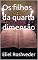 Livro Os filhos da quarta dimensão (Aliens e Mundos Paralelos Livro 27)