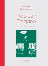 Habiter Zingaro