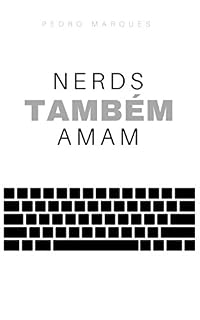 Livro Nerds Também Amam