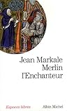 Merlin L'Enchanteur (Collections Spiritualites) (English and French Edition) by 