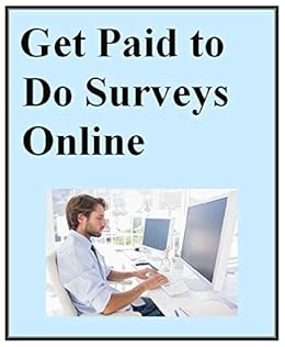 Amazon Com Get Paid To Do Surveys Online Ebook Avril Harper - get paid to do surveys online by harper avril