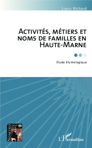 Activités, métiers et noms de familles en Haute-Marne