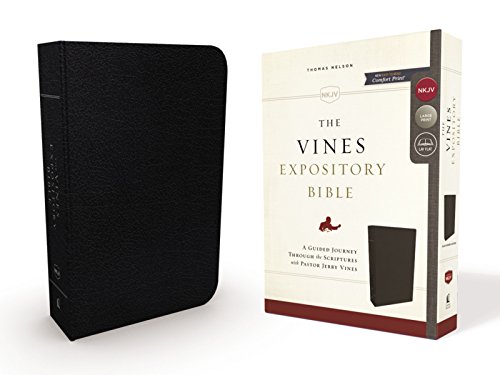 [BOOK] The NKJV, Vines Expository Bible, Bonded Leather, Black, Comfort Print: A Guided Journey Through the<br />Z.I.P