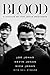 Blood: A Memoir by the Jonas Brothers