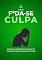 Livro F*da-se a Culpa!: Aprenda a se perdoar e parar de carregar pesos que não são seus! (F*da-se!)